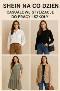 Casualowe-Stylizacje-Shein-2025